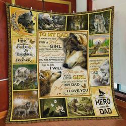 Personalized Wolf To My Dad Quilt Blanket From Daughter You Will Always Be My Dad My Hero I Love You Love Great Customized Blanket Gifts For Birthday Christmas Thanksgiving FatherS Day and Home Decor