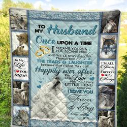 Personalized Wolf To My Husband Quilt Blanket From Wife I Love You Forever And Always Great Customized Blanket Gifts For Birthday Christmas Thanksgiving and Home Decor