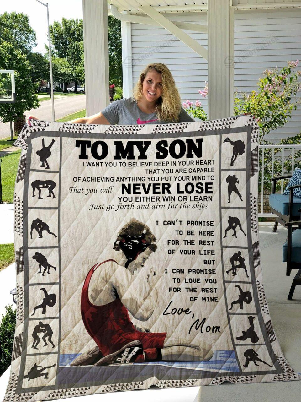 Personalized Wrestling To My Son From Mom Believe Deep In Your Heart Quilt Blanket Great Customized Gifts For Birthday Christmas Thanksgiving Perfect Gifts For Wrestling Lover and Home Decor