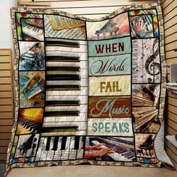 Piano When Words Fail Music Speaks Quilt Blanket Great Customized Blanket Gifts For Birthday Christmas Thanksgiving and Home Decor