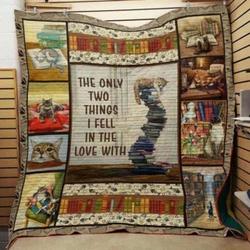 Reading The Only Two Things Quilt Blanket Dhc04011974Dd and Home Decor