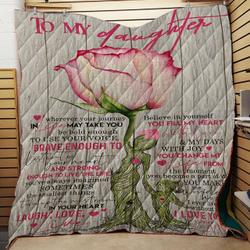 Roses Family To My Daughter Your Mom Quilt Tdhgu and Home Decor