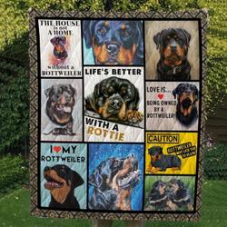 Rottweiler Life Hur Quilt Bevrkv and Home Decor