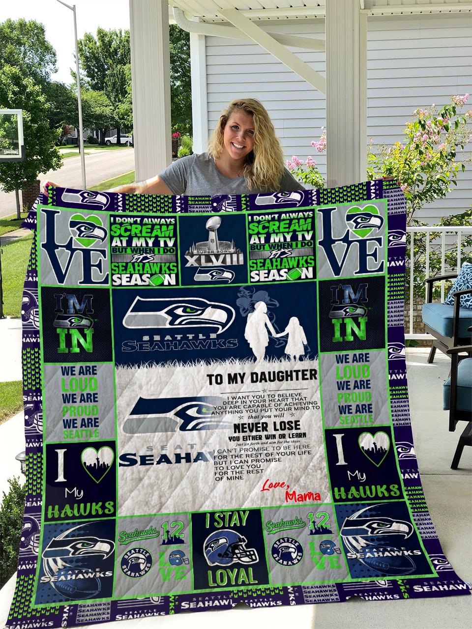 Seattle Seahawks - To My Daughter - Love Mom Quilt and Home Decor