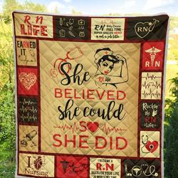 She Believed She Could Rn Quilt Blanket Dhc020120199Td and Home Decor