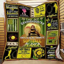 She Is Not Just My Granddaughter SheS Also My Favorite Softball Player Quilt Blanket Great Customized Blanket Gifts For Birthday Christmas Thanksgiving and Home Decor