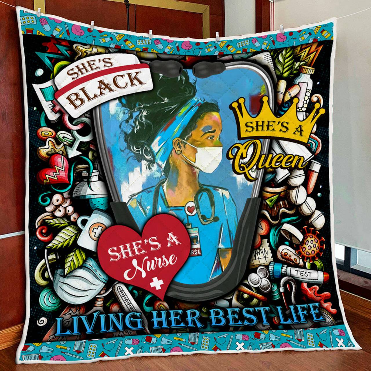 SheS Black SheS A Queen SheS A Nurse Living Her Best Life Quilt Blanket and Home Decor