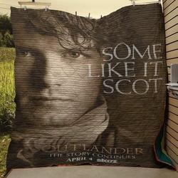 Some Like It Scot Outlander The Story Continues April 4 Quilt Blanket and Home Decor