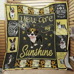 Sunflower Boston Terrier You Are My Sunshine Cla0810462Q Quilt Blanket and Home Decor