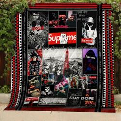 Supreme Stay Dope Quilt Hd64 Design By Exrain and Home Decor