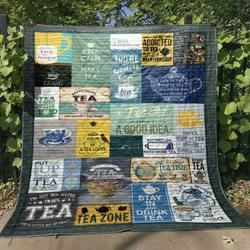Tea Is Always A Good Idea Quilt Blanket Hn57  Quilt and Home Decor