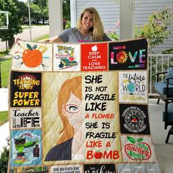 Teacher SheS Not Fragile Like A Flower SheS Fragile Like A Bomb Quilt Blanket Great Customized Blanket Gifts For Birthday Christmas Thanksgiving and Home Decor