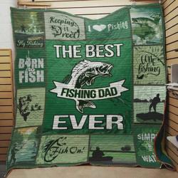 The Best Fishing Dad Ever Quilt Blanket Great Customized Gifts For Birthday Christmas Thanksgiving and Home Decor