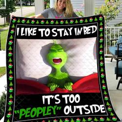 The Grinch I Like To Stay In Bed Quilt Blanket and Home Decor