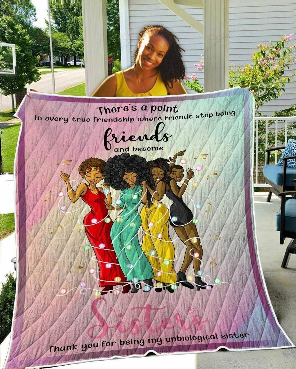 There Is A Point In Every True Friendship TH2309391CL Quilt Blanket and Home Decor