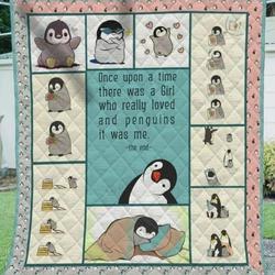 There Was A Girl Who Really Loved Penguin Quilt Blanket Great Customized Blanket Gifts For Birthday Christmas Thanksgiving and Home Decor