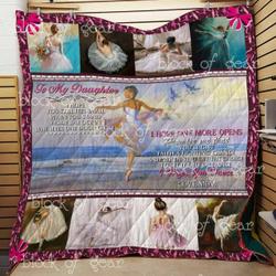 To My Daughter Ballet Cl2100530Mdq Quilt Blanket and Home Decor