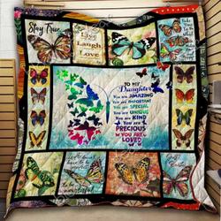 To My Daughter Butterfly Cl18100720Mdq Quilt Blanket and Home Decor