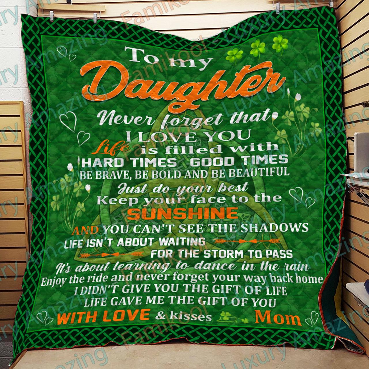 To My Daughter - Gift Of Mom Quilt and Home Decor