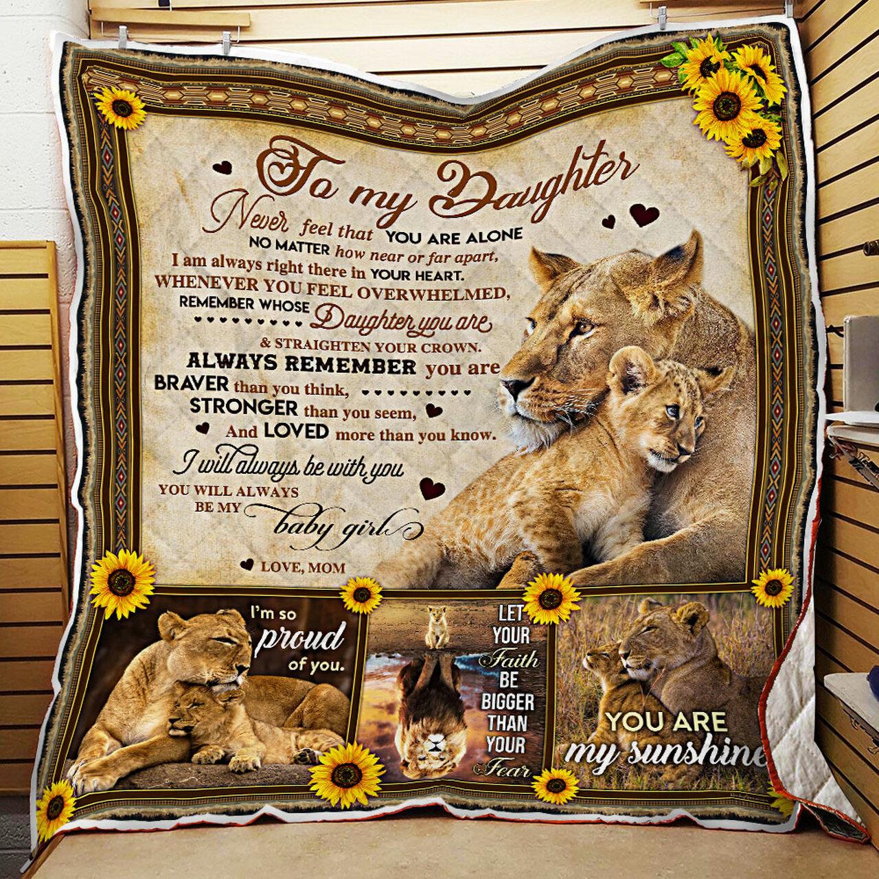 To My Daughter, Let Your Faith Be Bigger Than Your Fear, Love Mom, Lion Quilt Blanket and Home Decor