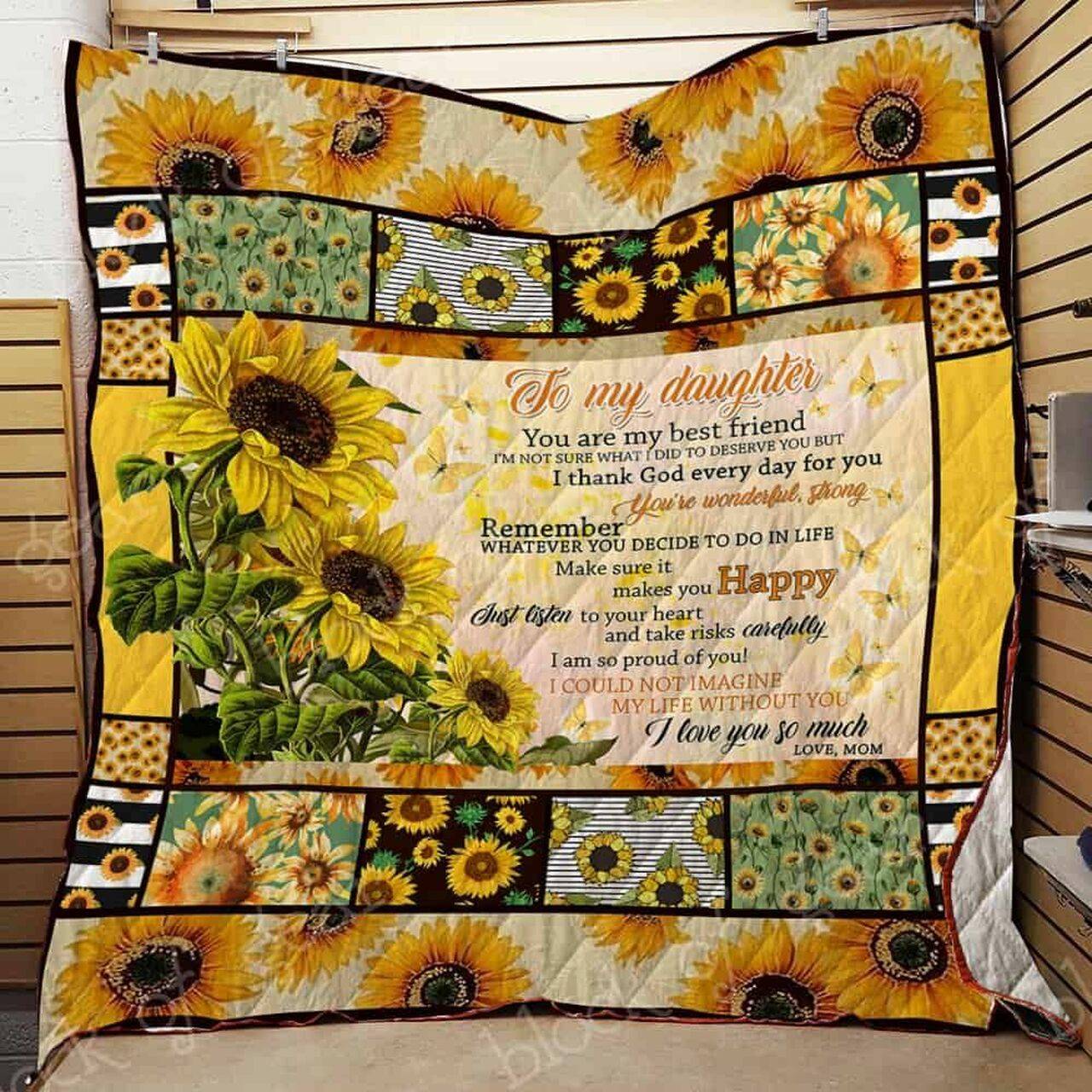 To My Daughter-My Best Friend Sunflower Cl18100727Mdq Quilt Blanket and Home Decor