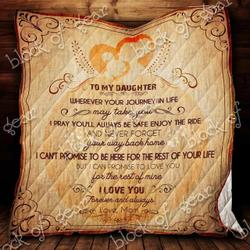 To My Daughter Never Forget Your Way Back Home Cl2100531Mdq Quilt Blanket and Home Decor