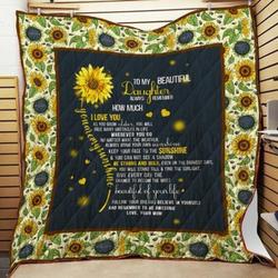 To My Daughter  You Are My Sunshine Quilt Blanket  Quilt and Home Decor