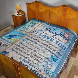 To My Daughteri Want You To Know I Love You Quilt  and Home Decor