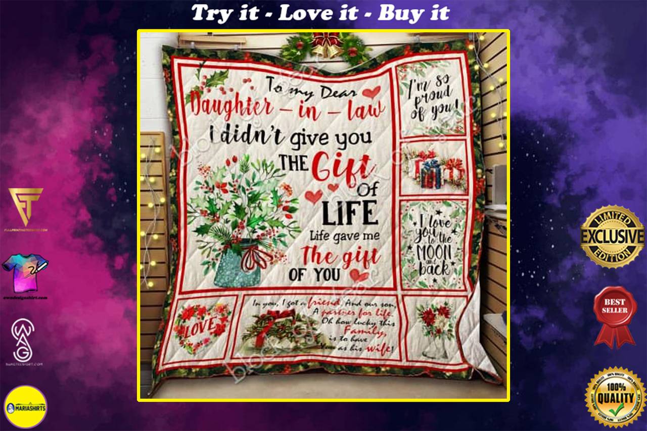 To My Dear Daughter In Law I Didnt Give You A Gift Of Life Quilt Maria and Home Decor
