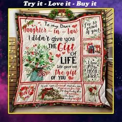 To My Dear Daughter In Law I Didnt Give You A Gift Of Life Quilt  Maria and Home Decor