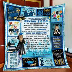 To My Granddaughter, Your Senior Year Is Ending, Love Grandma Quilt Blanket and Home Decor