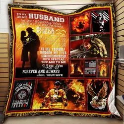 To My Husband Firefighter Cl18100750Mdq Quilt Blanket and Home Decor