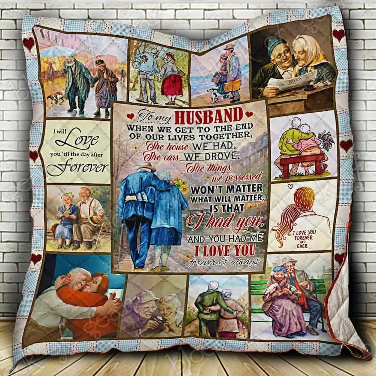 To My Husband I Love You Forever And Always Ah Quilt Derqhv and Home Decor