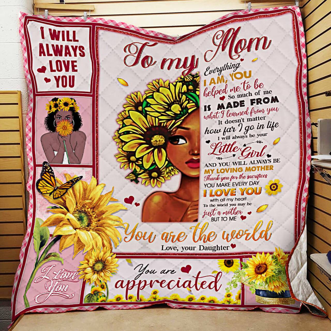 To My Mom, I Love You With All My Heart, You Are The World, Love Your Daughter, Black Woman Quilt Blanket and Home Decor