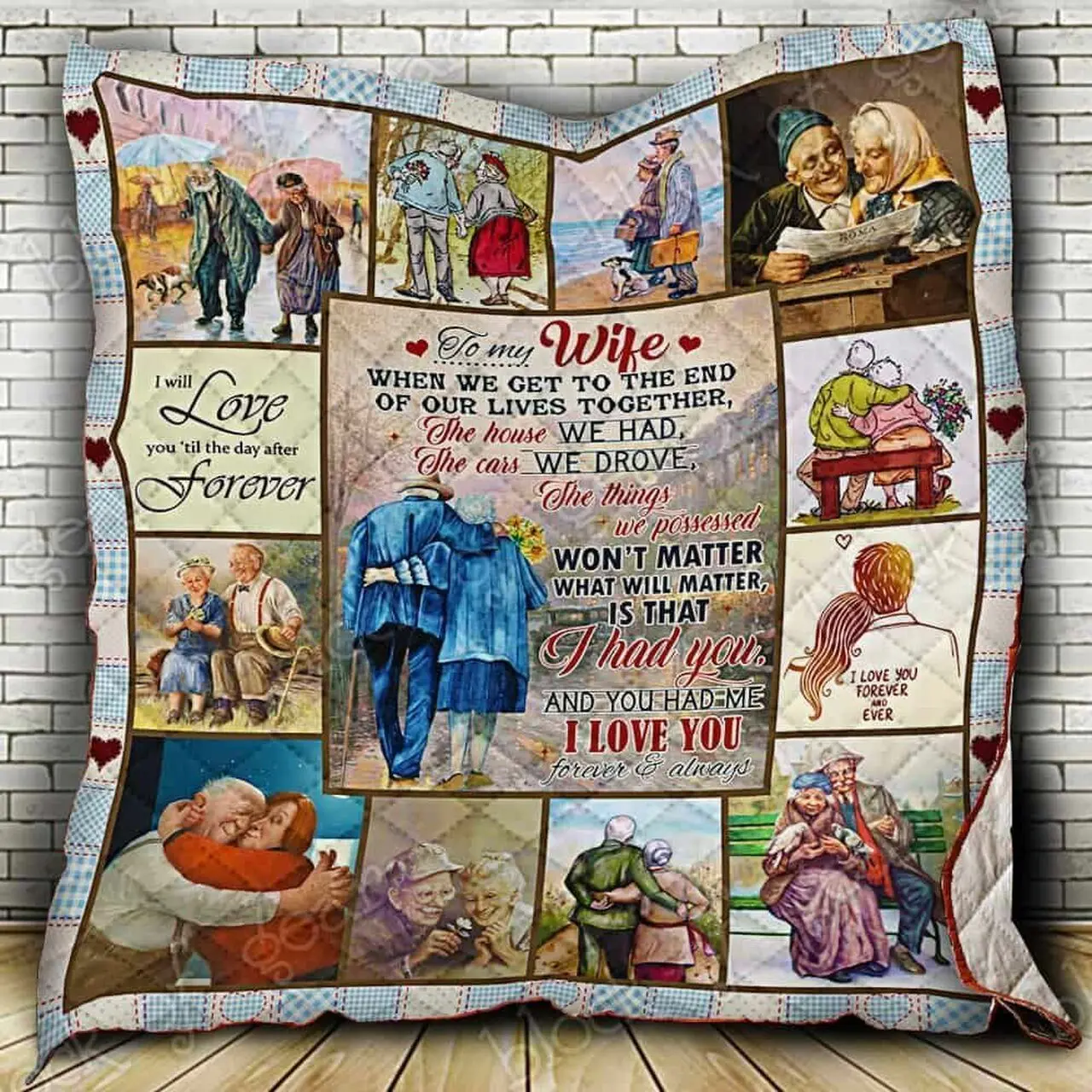 To My Wife I Love You Forever And Always Hur Quilt or and Home Decor