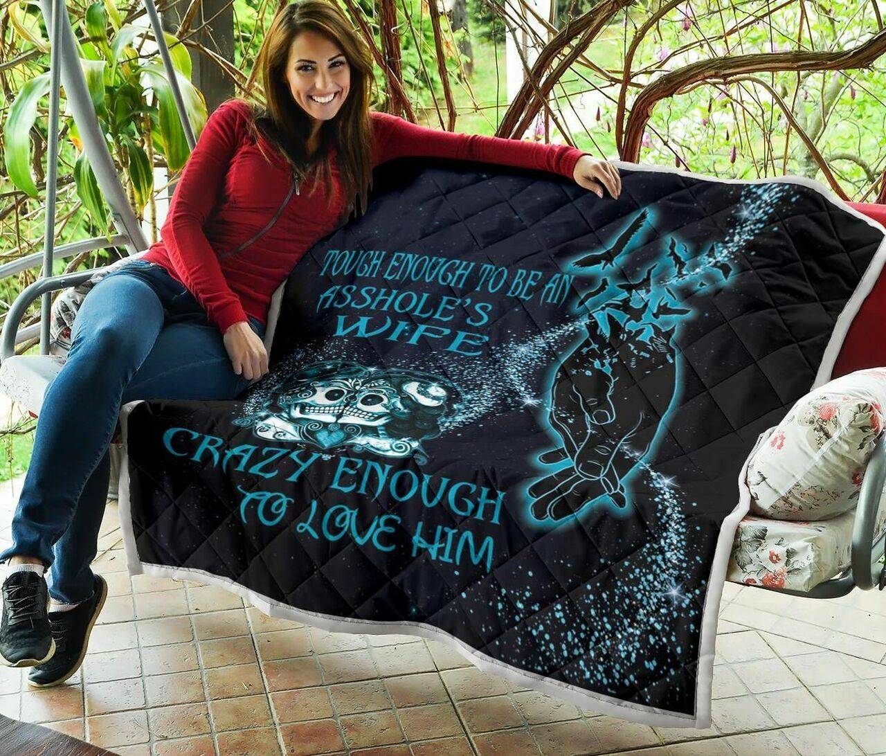 Tough Enough To Be An Asshole Wife Skull Husband And Wife Quilt Great Customized Gifts For Birthday Christmas Thanksgiving MotherS Day and Home Decor