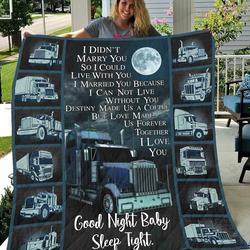Truck-I DidnT Marry You Quilt Blanket and Home Decor
