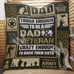 Veteran Dad Tough Enough To Be A Dad And Veteran Quilt Blanket Great Customized Gifts For Birthday Christmas Thanksgiving FatherS Day Perfect Gifts For Veteran and Home Decor
