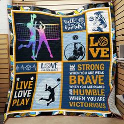 Volleyball Be Strong When You Are Weak Be Humble When You Are Victorious Quilt Blanket Great Customized Blanket Gifts For Birthday Christmas Thanksgiving and Home Decor