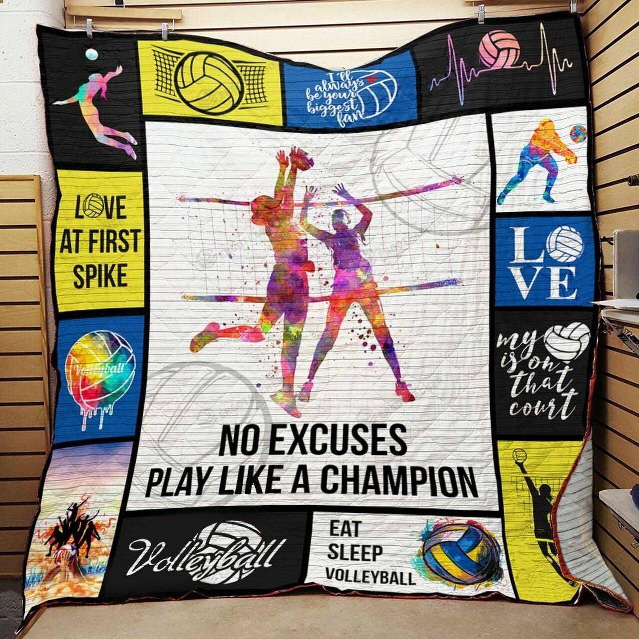 Volleyball No Excuses Play Like A Champion Quilt Blanket Great Customized Blanket Gifts For Birthday Christmas Thanksgiving and Home Decor
