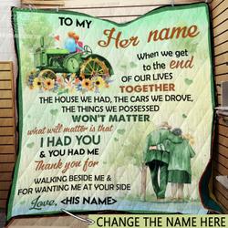 When We Get To The End Of Our Lives Farmer Personalized Quilt Bt and Home Decor