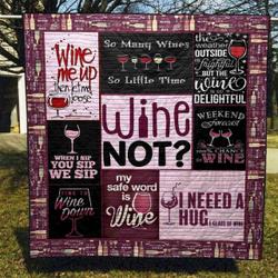 Wine Not Hur Quilt wr and Home Decor