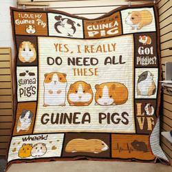 Yes I Really Do Need All These Guinea Pigs Quilt Blanket Great Customized Blanket Gifts For Birthday Christmas Thanksgiving and Home Decor