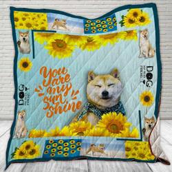 You Are My Sunshine Shiba Inu Cl22100572Mdq Quilt Blanket and Home Decor