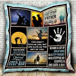 You Are Not The Step Father Cl2100636Mdq Quilt Blanket and Home Decor