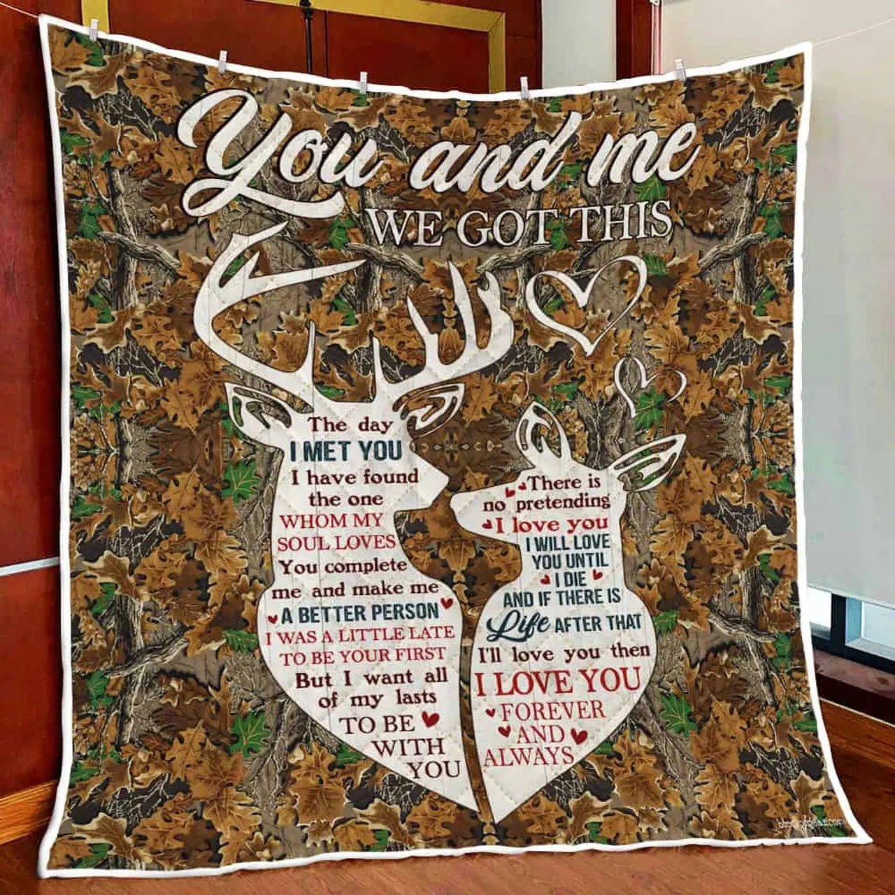 You Complete Me And Make Me A Better Person Deer Hunting Quilt Blanket and Home Decor