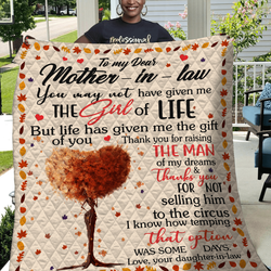 You Way Not Have Given Me To My Dear Mother In Law Quilt and Home Decor