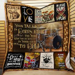 Your Talent Is GodS Gift, Drum Quilt Blanket and Home Decor