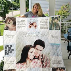 A Walk To Remember T Shirt Quilt Blanket Ver17 and Home Decor