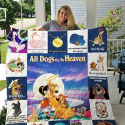 All Dogs Go To Heaven Quilt Blanket For Fans Ver 17 and Home Decor